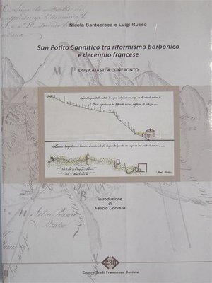 cover image of San Potito Sannitico tra riformismo borbonico e decennio francese. Due Catasti a confronto